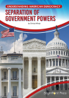 Separation of Government Powers By Christy Mihaly Cover Image