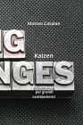 Kaizen: Piccoli passi per grandi cambiamenti Cover Image