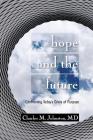 Hope and the Future: Confronting Today's Crisis of Purpose (Second Edition With Updates and a New Preface) Cover Image