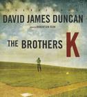 The Brothers K By David James Duncan, Robertson Dean (Read by) Cover Image