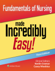 Fundamentals of Nursing Made Incredibly Easy! (Incredibly Easy! Series®) Cover Image