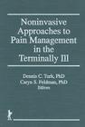 Noninvasive Approaches to Pain Management in the Terminally Ill Cover Image