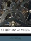 Christians at Mecca Cover Image