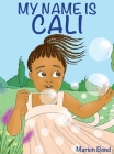 My name is Cali By Marion Bond Cover Image