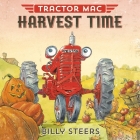 Tractor Mac Harvest Time By Billy Steers Cover Image