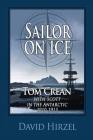 Sailor on Ice: Tom Crean: with Scott in the Antarctic 1910-1913 Cover Image