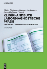 Klinikhandbuch Labordiagnostische Pfade: Einführung - Screening - Stufendiagnostik Cover Image