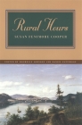 Rural Hours By Rochelle L. Johnson (Editor), Daniel Patterson (Editor), Susan Fenimore Cooper Cover Image