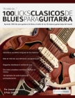 100 licks clásicos de blues para guitarra By Joseph Alexander Cover Image