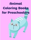 Animal Coloring Books for Preschoolers: The Really Best Relaxing Colouring Book For Children Cover Image