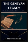 The Genevan Legacy: A Complete History of the Geneva Bible's Impact and Influence By Norman Bass Cover Image
