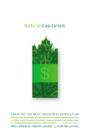 Natural Capitalism By Amory Lovins, L. Hunter Lovins, Paul Hawken Cover Image
