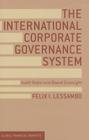 The International Corporate Governance System: Audit Roles and Board Oversight (Global Financial Markets) By F. Lessambo Cover Image