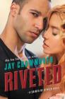 Riveted: A Saints of Denver Novel By Jay Crownover Cover Image