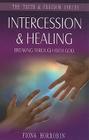 Intercession & Healing: Breaking Through with God Cover Image