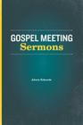Gospel Meeting Sermons By Johnie Edwards Cover Image