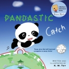 Pandastic Catch By K. W. Tey, K. W. Tey (Illustrator) Cover Image