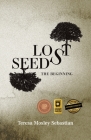 Lost Seeds: The Beginning Cover Image