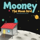 Mooney The Moon Bird By Luke Eddy Cover Image