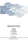 Supersymmetry (NATO Science Series B: #125) Cover Image
