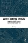 School Climate Matters: Shanghai Schools from a Comparative Perspective By Bo Ning Cover Image
