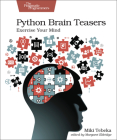 Python Brain Teasers: Exercise Your Mind Cover Image