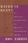 Bayes or Bust?: A Critical Examination of Bayesian Confirmation Theory Cover Image