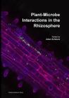 Plant-Microbe Interactions in the Rhizosphere By Adam Schikora (Editor) Cover Image