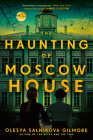 The Haunting of Moscow House Cover Image