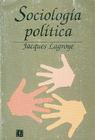 Sociologia Politica By Jacques Lagroye Cover Image
