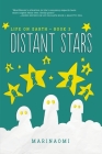 Distant Stars: Book 3 (Life on Earth #3) Cover Image