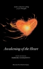 Awakening of the heart: A poetry collection By Barbara Gianquitto, Stefanie Briar (Editor) Cover Image