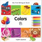 My First Bilingual Book–Colors (English–Japanese) By Milet Publishing Cover Image