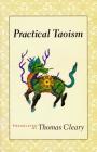 Practical Taoism By Thomas Cleary (Translated by) Cover Image