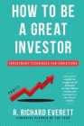How to Be a Great Investor: Investment Techniques for Christians Cover Image