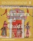 Shringara and Bhakti: Sacred and Profane Love at the Court of Orchha By Konrad Seitz Cover Image