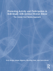 Promoting Activity and Participation in Individuals with Serious Mental Illness: The Action Over Inertia Approach Cover Image