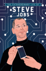 The Extraordinary Life of Steve Jobs (Extraordinary Lives) By Craig Barr-Green, Salini Perera (Illustrator) Cover Image