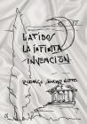 Latidos, La Infinita Invención By Rodrigo Nieto Sánchez Cover Image