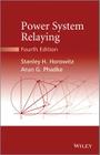 Power System Relaying By Stanley H. Horowitz, Arun G. Phadke, James K. Niemira (Contribution by) Cover Image