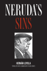 Neruda's Sins By Hernán Loyola, Greg Dawes (Translator) Cover Image