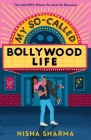 My So-Called Bollywood Life Cover Image