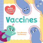 Baby Medical School: Vaccines (Baby University) Cover Image