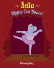 Bella Hippos Can Dance By J. Shiko Cover Image