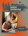 Binge Drinking (Straight Talk About...(Crabtree)) Cover Image