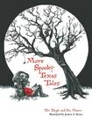 More Spooky Texas Tales By Tim Tingle, Doc Moore, Jeanne A. Benas (Illustrator) Cover Image