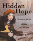 Hidden Hope: How a Toy and a Hero Saved Lives During the Holocaust Cover Image