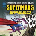 The Science Behind Superman's Speed Cover Image