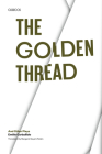 The Golden Thread and other Plays (Texas Pan American Series) Cover Image