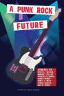 A Punk Rock Future Cover Image